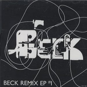 Beck: Remix EP #1