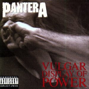 Pantera Vulgar Display Of Power