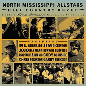 North Mississippi Allstars: Hill Country Revue