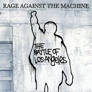 Rage Against The Machine: The Battle Of Los Angeles