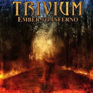 Trivium Ember To Inferno Vinyl LP