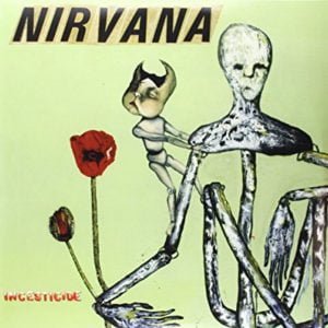 Nirvana: Incesticide