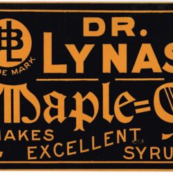 Dr Lynas Maple O Makes Excellent Syrup Sign