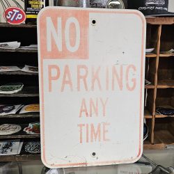 No Parking Any Time Sign