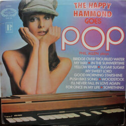 Phil Allen The Happy Hammond Goes Pop