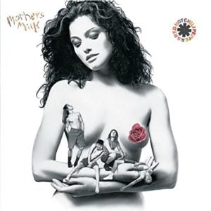 Red Hot Chili Peppers: Mother's Milk