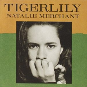 Natalie Merchant Tigerlily 