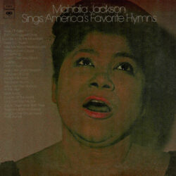 Mahalia Jackson Americas Favorite Hymns