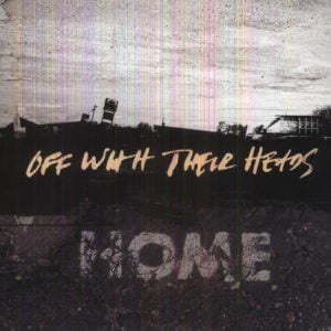 Off With Their Heads: Home