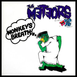 Meteors Monkeys Breath