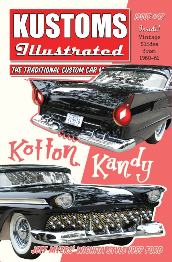 Kustoms Illustrated Issue 47 Custom Hot Rod Magazine