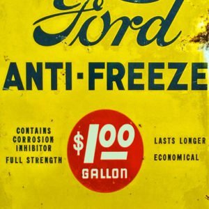 Ford Anti-Freeze $1.00 Gallon