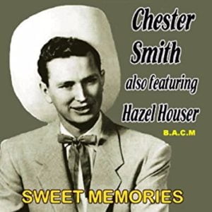 Chester Smith: Sweet Memories