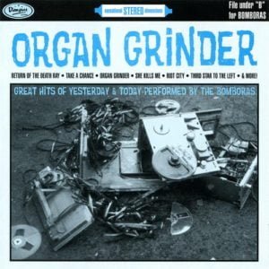 Bomboras Organ Grinder Vinyl LP