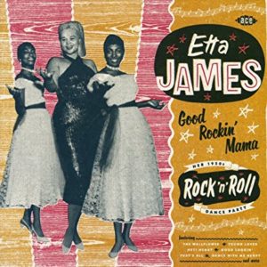 Etta James: Good Rockin' Mama