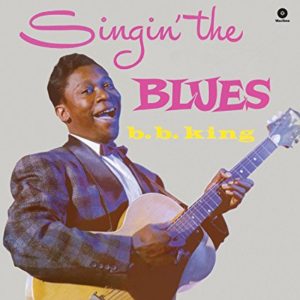 B B King Singin The Blues