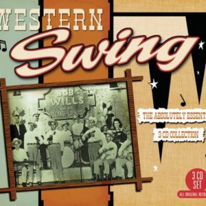 Western Swing: The Absolutely Essential