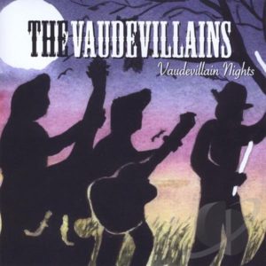 Vaudevillains: Vaudevillain Nights