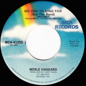 Haggard, Merle: Misery And Gin/No One To Sing For (But The Band)