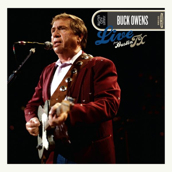 Buck Owens: Live From Austin TX