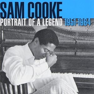 Sam Cooke: Portrait Of A Legend