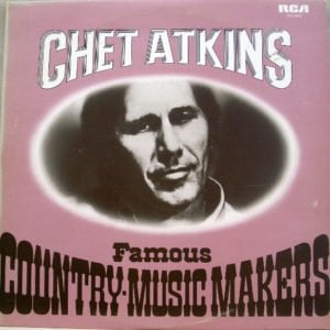 Chet Atkins: Famous Country-Music Makers