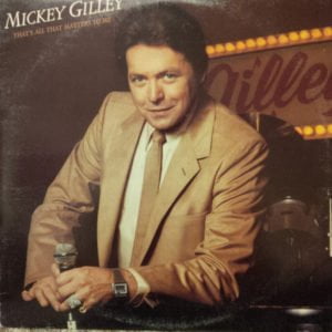Mickey Gilley Thats All That Matters To Me