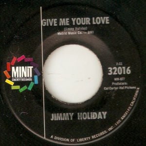Holiday, Jimmy: Give Me Your Love/Everybody Needs Help