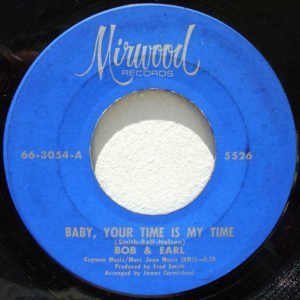 Bob & Earl: Baby, Your Time Is My Time/I'll Keep Running Back