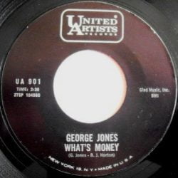 George Jones: What's Money/I Get Lonely In A Hurry