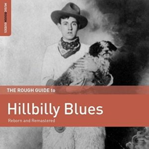 Rough Guide To Hillbilly Blues