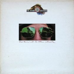 Doobie Brothers: Takin' It To The Streets Vinyl