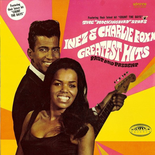 Inez & Charlie Foxx Greatest Hits