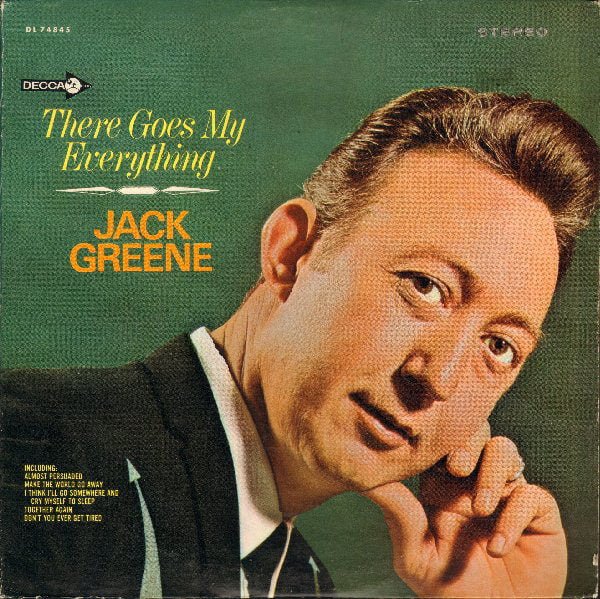 Jack Greene There Goes My Everything