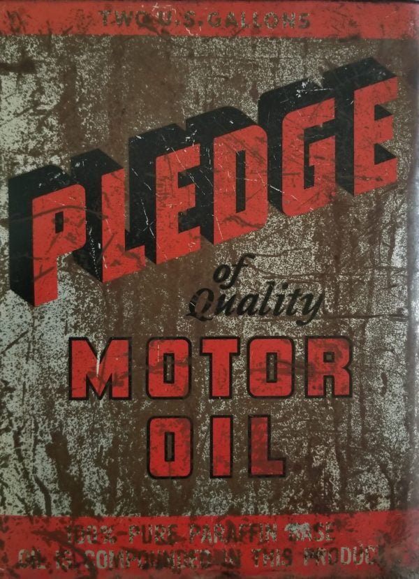 Pledge Of Quality Motor Oil 