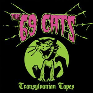 69 Cats Transylvanian Tapes Vinyl