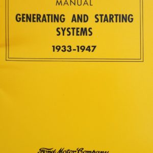 1933-47 Ford Generating/Starting Systems Repair Manual