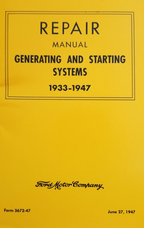 1933-47 Ford Generating/Starting Systems Repair Manual