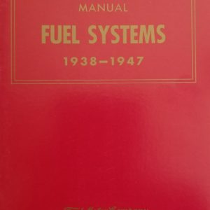 1938-47 Ford Fuel Systems Repair Manua