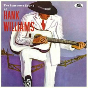 Hank Williams: Lonesome Sound Of...