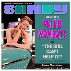 Sandy And The Wild Wombats: Girl Can't Help It Vinyl