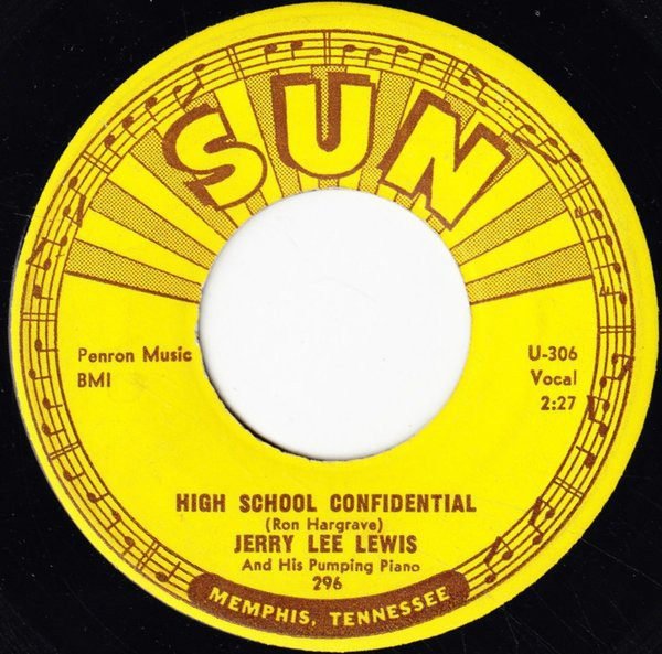 Jerry Lee Lewis And His Pumping Piano: High School Confidential/Fools Like Me