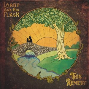 Larry And His Flask: This Remedy