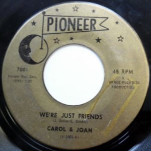 Carol & Joan: We're Just Friends/I Don't Love You Anymore