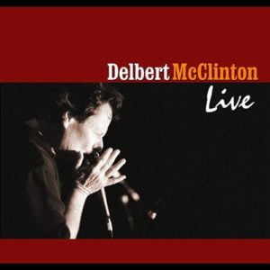 Delbert McClinton LIVE