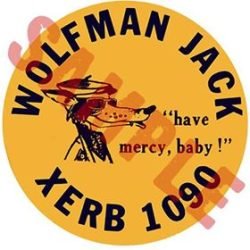 Wolfman Jack XERB 1090 Sticker