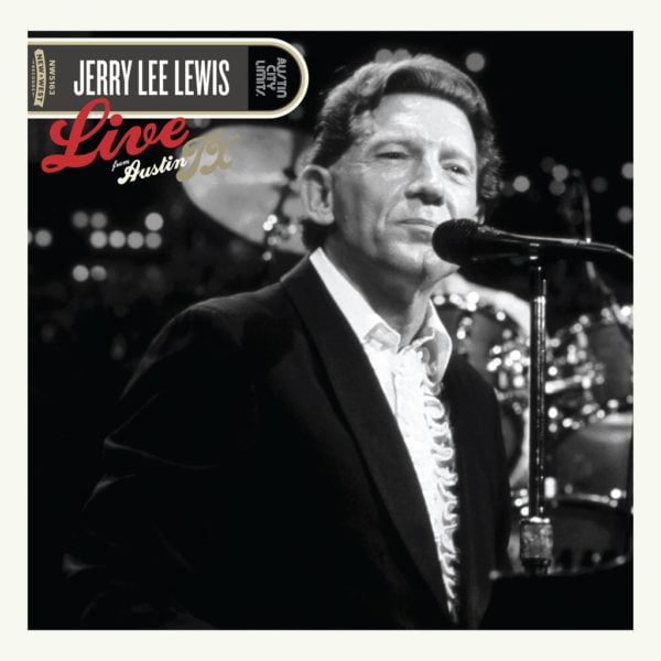 Jerry Lee Lewis: Live From Austin TX