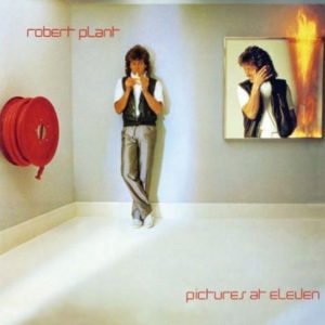 Robert Plant: Pictures At Eleven