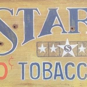 Star Tobacco 10 Cent Hand Painted Sign