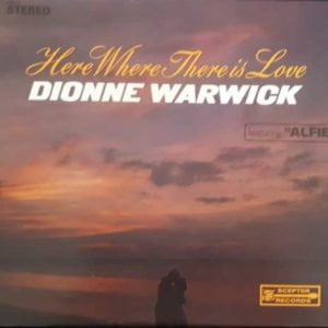 Dionne Warwick: Here Where There Is Love